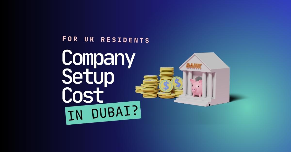 Dubai company setup cost